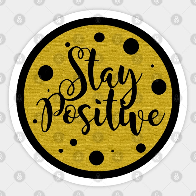 Stay Positive Sticker by Heartfeltarts